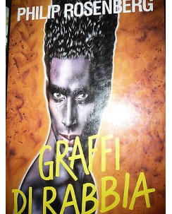 Philip Rosenberg: Graffi di rabbia Ed. Club [RS] A24 