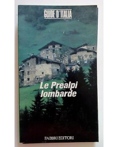 Le Prealpi Lombrade Le Guide d'Italia n. 18 ed. Fabbri [SR] A66