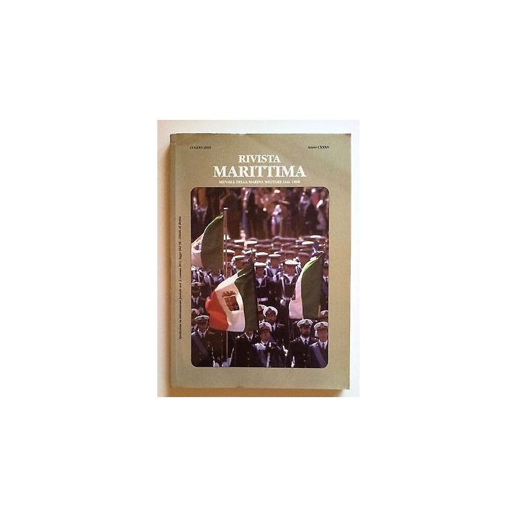 Rivista Marittima Anno CXXXV n. 7 luglio 2002 A16  3,20€