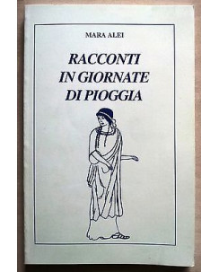 Mara Alei: Racconti in giornate di pioggia A24