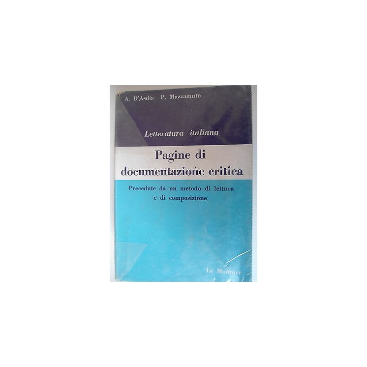 A. D'Asdia, P. Mazzamuto Pagine di documentazione critica Ed Le Mon...