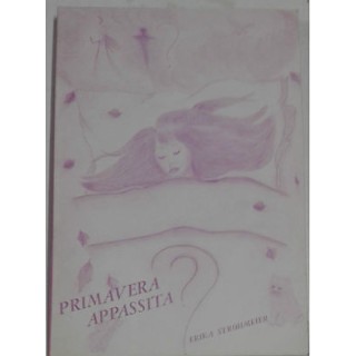 Erika Strohmeier: Primavera appassita A24  4,50€