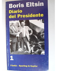 Boris Eltsin: Diario del Presidente 3 Ed. Sperling & Kupfer [SR] A69 