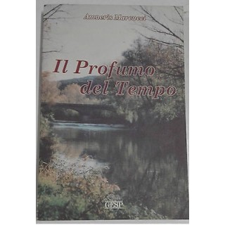 Amneris Marcucci: Il profumo del Tempo Ed. Gesp A24  5,00€