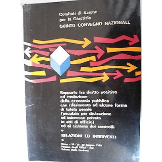 Comitati di Azione per la Giustizia Quinto Convegno Nazionale [RS] ...
