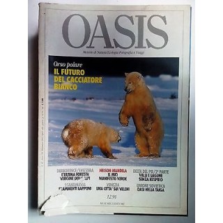 OASIS n 12 1991 ORSO POLARE - Natura, Ecologia, Fotografia, Viaggi ... OASIS n 12 1991 ORSO POLARE - Natura, Ecologia, Fotografia, Viaggi ...