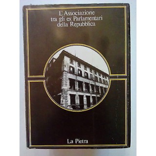L'associazione tra gli ex Parlamentari della Repubblica La Pietra [...