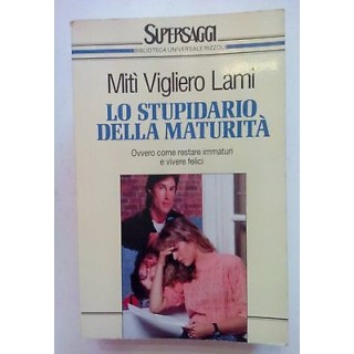 Mitì Vigliero Lami: Lo stupidiario della Maturità ed. BUR [SR] A69 ...