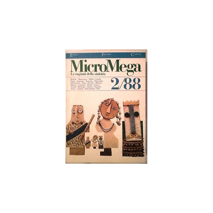 MicroMega N. 2/88:Le ragioni della sinistra -Ruffolo Marcenaro Mafa...