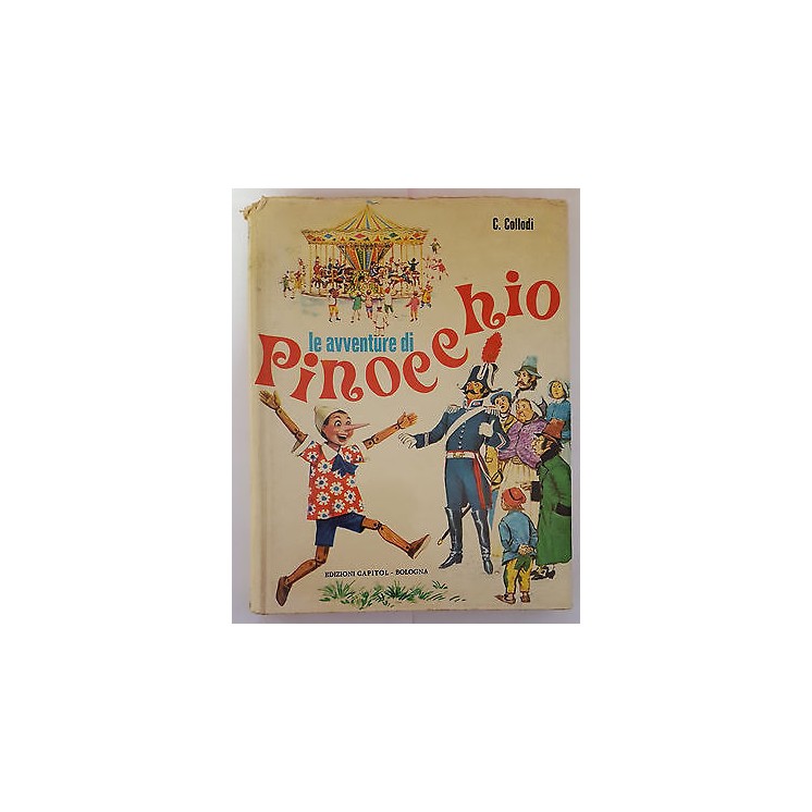 Collodi: Le avventure di Pinocchio ed. Capitol 1972 illustrazioni d...