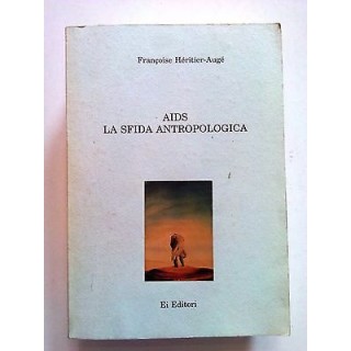 Heritier-Augé: AIDS La Sfida Antropologica ed. EI A34  10,20€