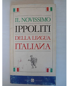 Il nuovissimo Ippoliti della lingua italiana Ed.Baldine & Castoldi  A28 [SR]