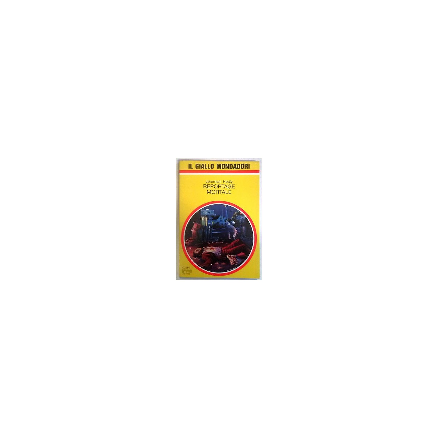 J. Healy: Reportage mortale Ed.Giallo Mondadori A55  2,00€