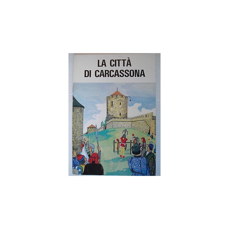L.Deve'ze: La citta' di Carcassona e la Basilica S.Nazario e Celso ...