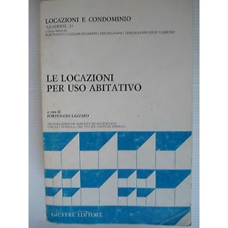 Locazione e condominio Le locazioni per uso abitativo Ed.Giuffre' [...