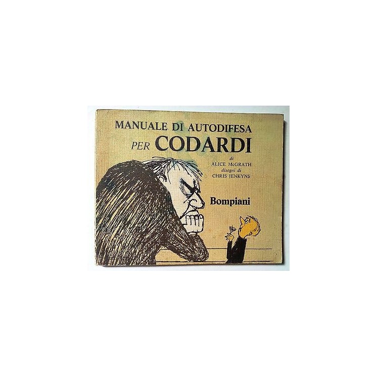 McGrath: Manuale di Autodifesa per Codardi. Disegni di C. Jenkyns 1...