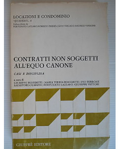 Locazioni e condominio. Contratti non soggetti a equo canone EdGiuffre' A18