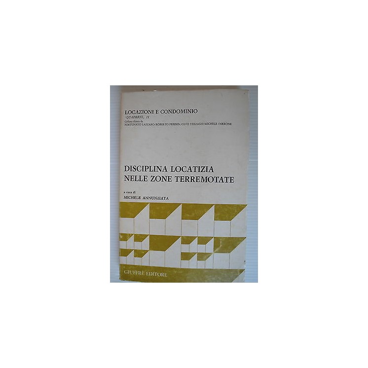Locazioni e condominio Disciplina locatizia zone terremotate ed. Gi...