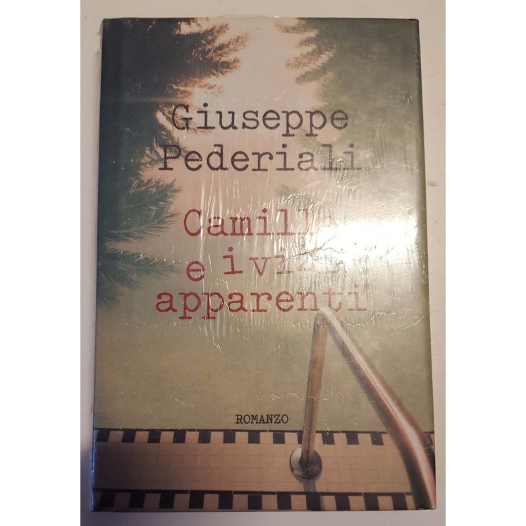 Giuseppe Pederiali: Camilla e i vizi apparenti BLISTERATO Ed Mondol...