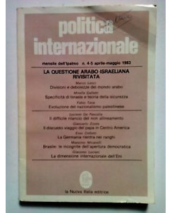 Politica Internazionale n. 4-5 apr/mag 1983 Questione Arabo-Israeliana [SR] A71