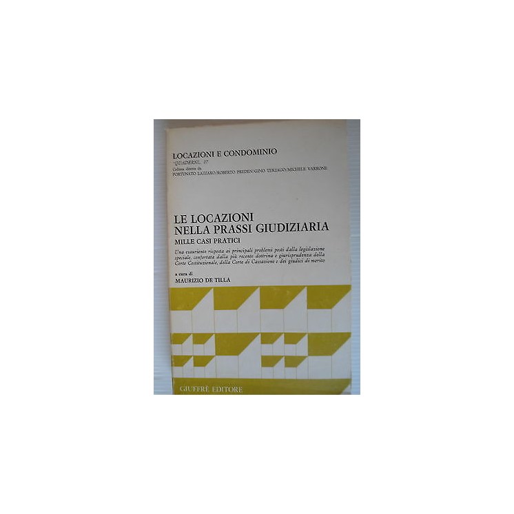 Locazioni e condominio Le locazioni nella prassi giudiziaria Giuffr...