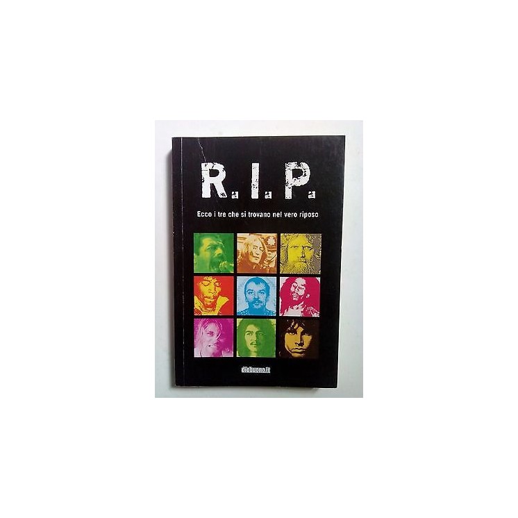 R.I.P. Biografia di 14 Leggendari Musicisti diobuono.it [SR] A71  3...