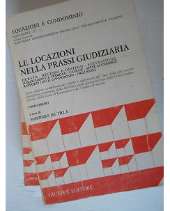 Locazioni e condominio Le locazioni nella prassi giudiziaria Ed.Giuffrè [SR] A34