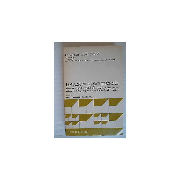 Locazioni e condominio Locazione e costituzione Ed.Giuffre' [SR] A3...