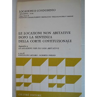 Locazioni e condominio Locazioni non abitat dopo sentenza Cort Cost...