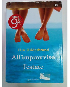 Hilderbrand: All'improvviso l'estate - ed. Mondadori A7