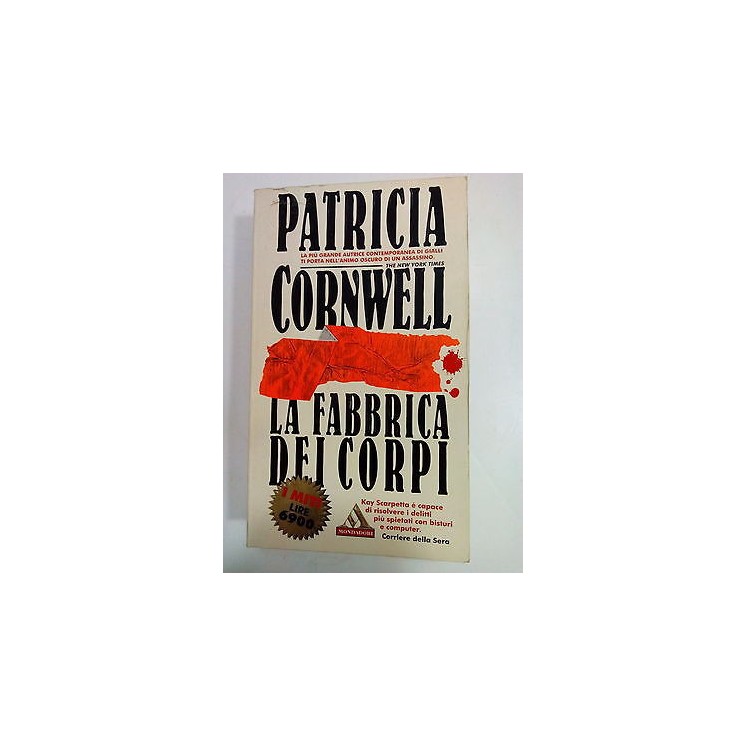 Patricia Cornwell: La Fabbrica dei Corpi ed. Miti Mondadori A82  2,00€