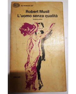 Robert Musil: L'UOMO SENZA QUALITA' vol.1 ed. Einaudi 1979 A18