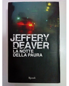 Jeffery Deaver: La Notte Della Paura ed. Rizzoli A79