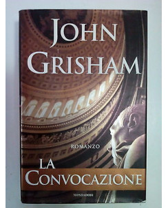 John Grisham: La Convocazione ed. Mondadori A79