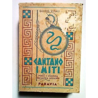 Vitali: Cantano i Miti. Poesia e Leggenda Antica Mitologia Paravia ...