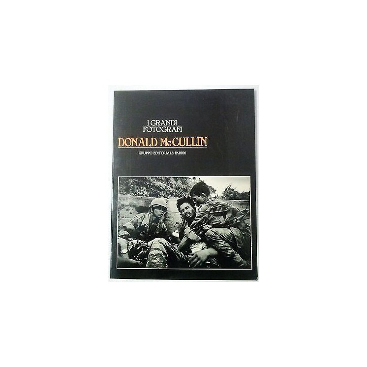 I Grandi Fotografi: Donald Mc Cullin - Fotografico - Ed. Fabbri - F...