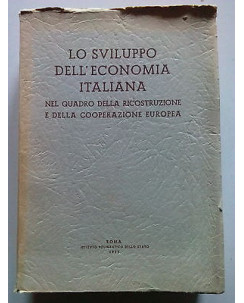 Lo Sviluppo dell'Economia Italiana nel Quadro della Ricostruzione..1952 [SR] A64