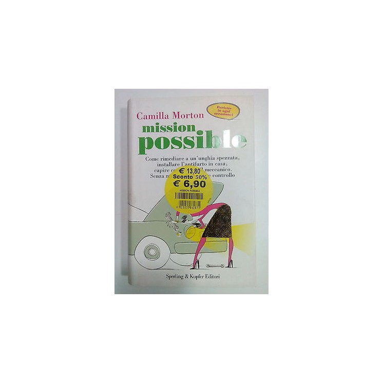 Camilla Morton: Mission possible ed. Sperling & Kupfer A81  2,00€