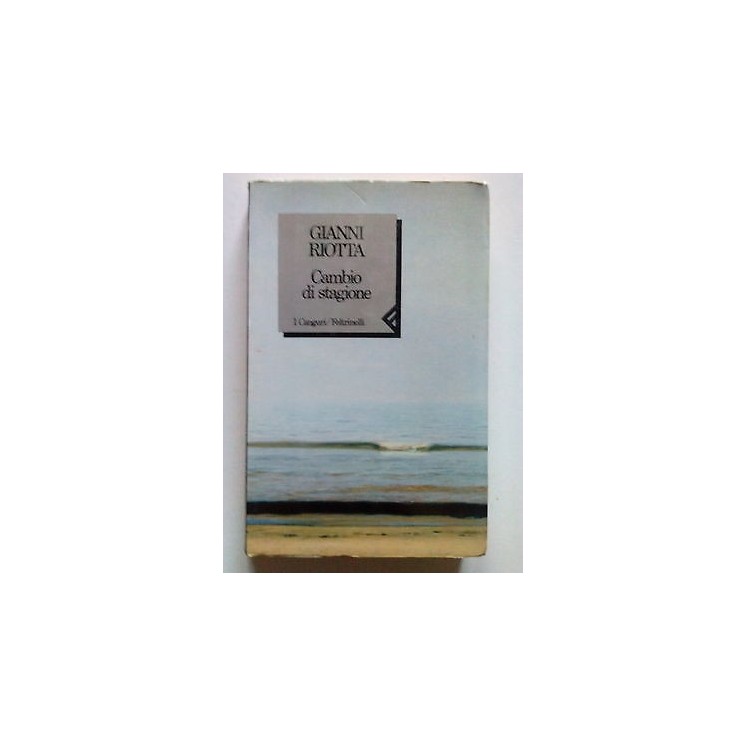 Gianni Riotta: Cambio di Stagione ed. Feltrinelli Canguri 1991 [SR]...