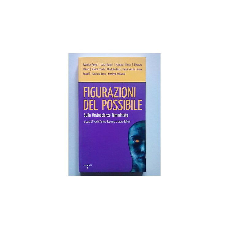 Figurazione del Possibile sulla Fantascienza Femminista Iacobelli 2...