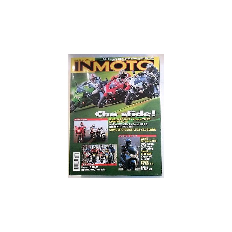 In Moto N. 3 Marzo 2003: Honda CBR 600 - Yamaha YZF R6 - Aprilia RS...