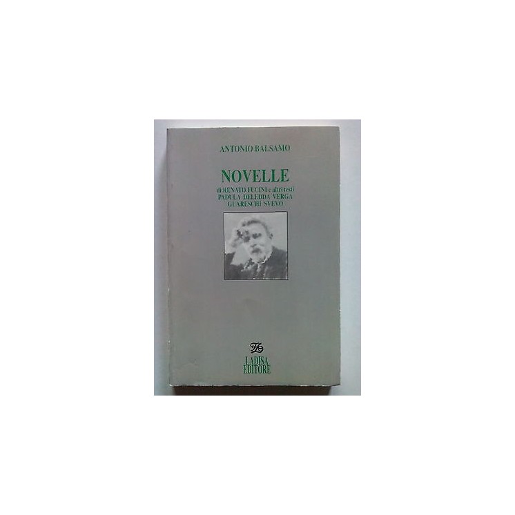 Antonio Balsamo: Novelle ed. Ladisa 1993 [SR] A63  3,20€