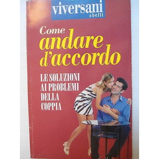 Cons. Dott. Storino: Come andare d'accordo Allegato Viver sani e be...