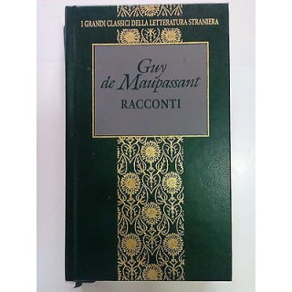 Guy de Maupassant: Racconti ed. Fabbri A80  2,50€