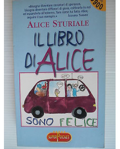 Alice Sturiale: Il libro di Alice  Ed. SuperPocket [SR] A63 