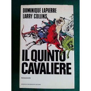 D. Lapierre, Larry Collins: Il Quinto Cavaliere DEDICA COLLINS Mond...