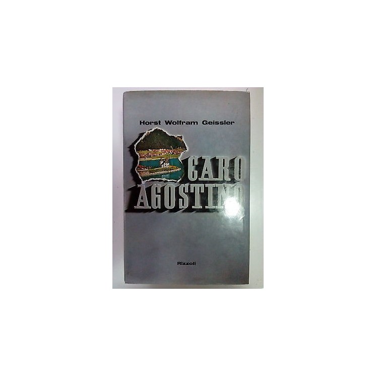 Horst, Wolfram, Geissler: Caro Agostino ed. Rizzoli [SR] A81  3,00€