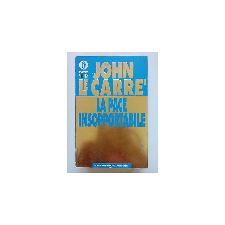 John Le Carré: La Pace Insopportabile ed. Mondadori A66  2,00€