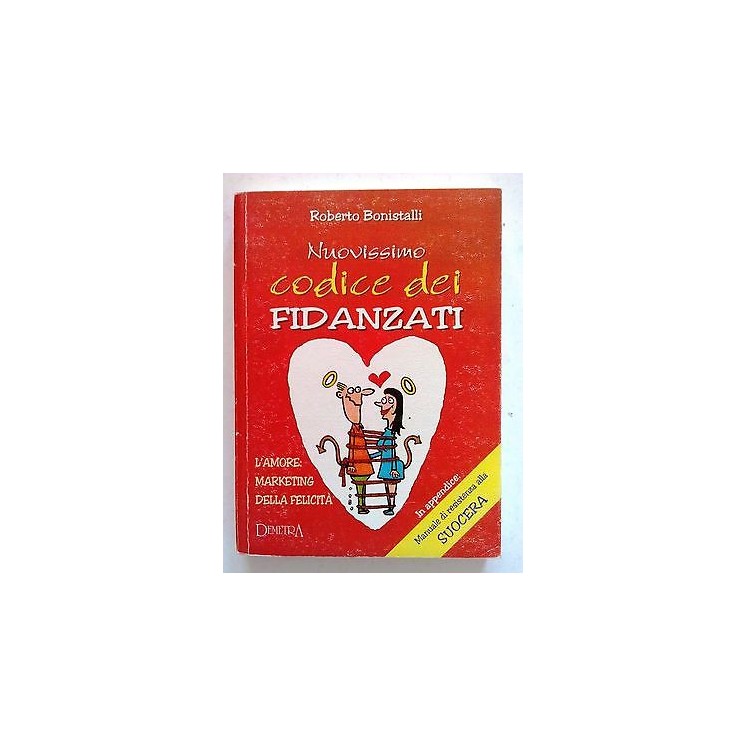 Bonistalli: Nuovissimo Codice dei Fidanzati Illustrato Ed. Demetra ...