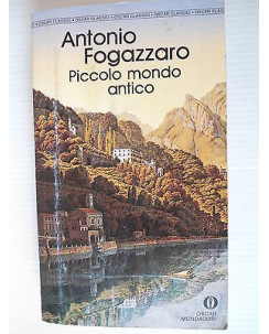 Antonio Fogazzaro: Piccolo mondo antico ed. Mondadori A21